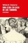 UNA CENA EN CASA DE LOS TIMMINS UNA CENA EN CASA DE LOS TIMMINS
