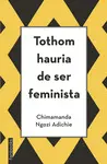 TOTHOM HAURIA DE SER FEMINISTA TOTHOM HAURIA DE SER FEMINISTA