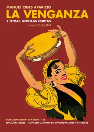 VENGANZA Y OTRAS NOVELAS CORTAS,LA VENGANZA Y OTRAS NOVELAS CORTAS,LA
