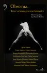 OBSCENA. TRECE RELATOS PORNOCRIMINALES OBSCENA. TRECE RELATOS PORNOCRIMINALES