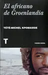 AFRICANO DE GROENLANDIA, EL AFRICANO DE GROENLANDIA, EL