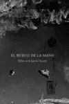 EL HUECO DE LA MANO EL HUECO DE LA MANO