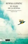 EL DIARI DE LA RYWKA EL DIARI DE LA RYWKA