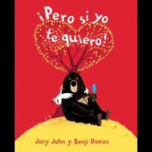 PERO SI YO TE QUIERO! PERO SI YO TE QUIERO!