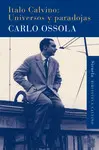 ITALO CALVINO: UNIVERSOS Y PARADOJAS ITALO CALVINO: UNIVERSOS Y PARADOJAS