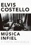 MÚSICA INFIEL Y TINTA INVISIBLE