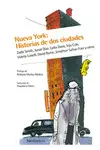 NUEVA YORK: HISTORIAS DE DOS CIUDADES NUEVA YORK: HISTORIAS DE DOS CIUDADES