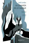 LA LLAMADA DE LO SALVAJE LA LLAMADA DE LO SALVAJE