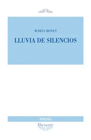LLUVIA DE SILENCIOS