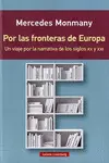 POR LAS FRONTERAS DE EUROPA (RÚSTICA) POR LAS FRONTERAS DE EUROPA (RÚSTICA)