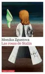 LAS ROSAS DE STALIN LAS ROSAS DE STALIN