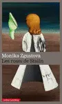 ROSES DE STALIN, LES ROSES DE STALIN, LES