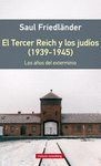 TERCER REICH Y LOS JUDÍOS (1939-1945), EL (RÚSTICA)