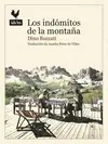 LOS INDÓMITOS DE LAS MONTAÑAS LOS INDÓMITOS DE LAS MONTAÑAS