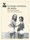 LARGA CARRETERA DE ARENA, LA LARGA CARRETERA DE ARENA, LA