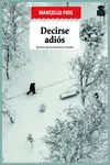 DECIRSE ADIÓS DECIRSE ADIÓS