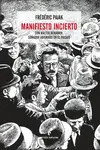MANIFIESTO INCIERTO MANIFIESTO INCIERTO