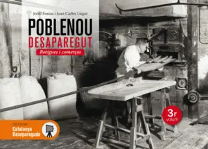 POBLENOU DESAPAREGUT 3: COMERÇOS POBLENOU DESAPAREGUT 3: COMERÇOS