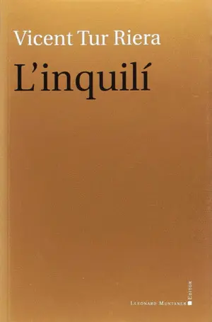 L'INQUILÍ L'INQUILÍ