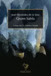 QUIEN HABLA QUIEN HABLA