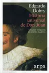 HISTORIA UNIVERSAL DE DON JUAN HISTORIA UNIVERSAL DE DON JUAN