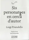 SIS PERSONATGES EN CERCA D'AUTOR