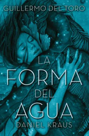 LA FORMA DEL AGUA LA FORMA DEL AGUA