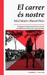 EL CARRER ÉS NOSTRE EL CARRER ÉS NOSTRE