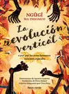 LA REVOLUCIÓN VERTICAL LA REVOLUCIÓN VERTICAL