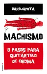 MACHISMO MACHISMO
