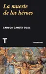 MUERTE DE LOS HÉROES, LA MUERTE DE LOS HÉROES, LA