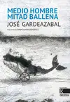 MEDIO HOMBRE, MITAD BALLENA MEDIO HOMBRE, MITAD BALLENA