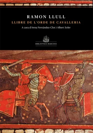 LLIBRE DE L?ORDE DE CAVALLERIA LLIBRE DE L?ORDE DE CAVALLERIA