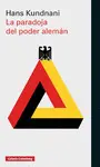 PARADOJA DEL PODER ALEMÁN, LA PARADOJA DEL PODER ALEMÁN, LA