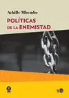 POLÍTICAS DE ENEMISTAD POLÍTICAS DE ENEMISTAD