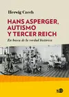 HANS ASPERGER, AUTISMO Y TERCER REICH HANS ASPERGER, AUTISMO Y TERCER REICH