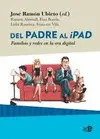 DEL PADRE AL IPAD DEL PADRE AL IPAD