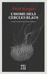 L'HOME DELS CERCLES BLAUS, NE L'HOME DELS CERCLES BLAUS, NE