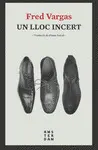 LLOC INCERT, UN NE