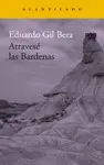 ATRAVESÉ LAS BARDENAS ATRAVESÉ LAS BARDENAS
