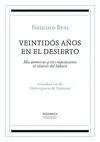 VEINTIDÓS AÑOS EN EL DESIERTO VEINTIDÓS AÑOS EN EL DESIERTO