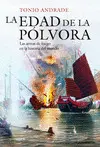 LA EDAD DE LA POLVORA LA EDAD DE LA POLVORA