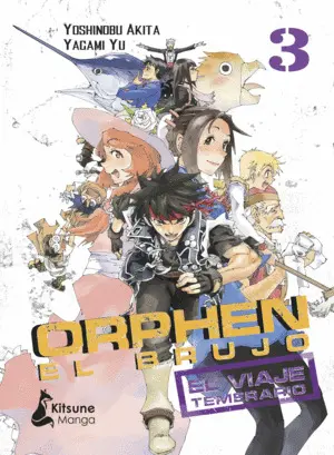 ORPHEN EL BRUJO - EL VIAJE TEMERARIO VOL. 3