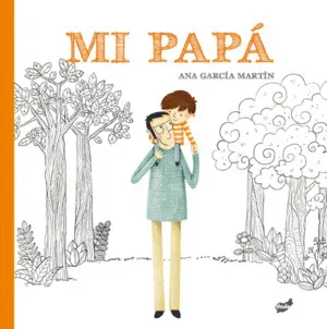 MI PAPÁ MI PAPÁ