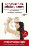 NIÑOS SANOS, ADULTOS SANOS NIÑOS SANOS, ADULTOS SANOS