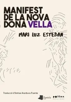 MANIFEST DE LA NOVA DONA VELLA