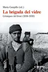 LA BRIGADA DEL VIDRE LA BRIGADA DEL VIDRE