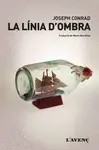 LA LÍNIA D'OMBRA LA LÍNIA D'OMBRA