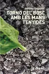 TORNO DEL BOSC AMB LES MANYS TENYIDES TORNO DEL BOSC AMB LES MANYS TENYIDES