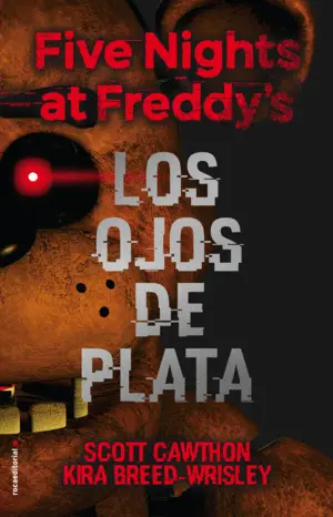FIVE NIGHTS AT FREDDYS 1. OJOS DE PLATA